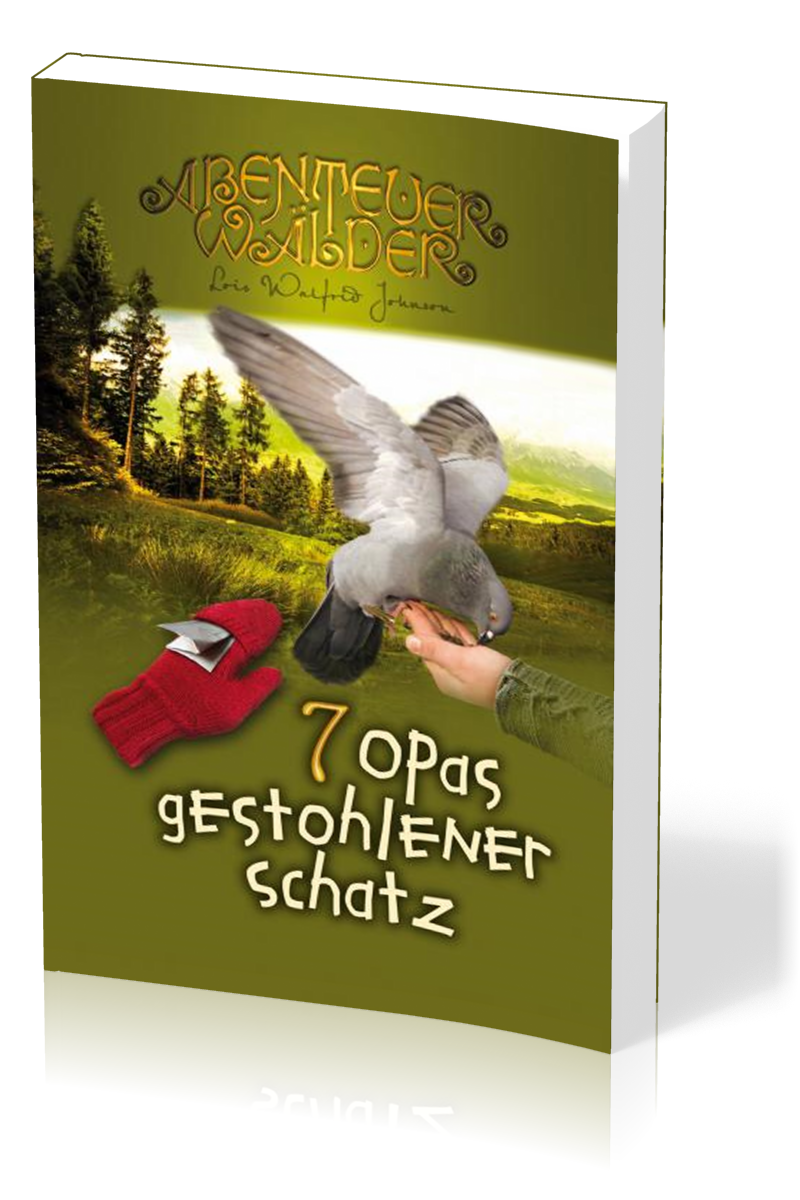Opas gestohlener Schatz - Die Abenteuerwälder, Band 7