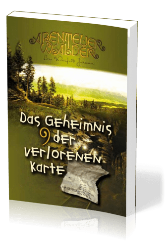 Das Geheimnis der verlorenen Karte - Die Abenteuerwälder, Band 9