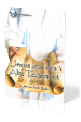 JESUS UND DAS ALTE TESTAMENT