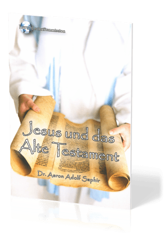 JESUS UND DAS ALTE TESTAMENT