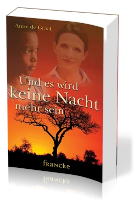Und es wird keine Nacht mehr sein