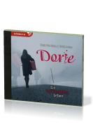 Dorie - Ein verwandeltes Leben - Hörbuch MP3 - CD