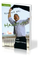 Wirf nie das Handtuch - Von Verlierern und Siegern lernen