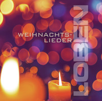 Loben - Weihnachtslieder, CD