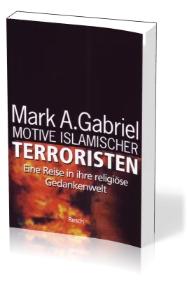 Motive islamischer Terroristen - Eine Reise in ihre religiöse Gedankenwelt