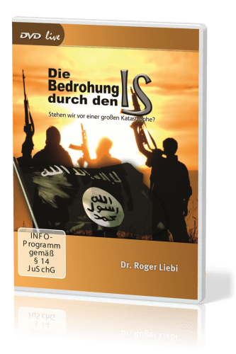 DIE BEDROHUNG DURCH DEN IS - STEHEN WIR VOR EINER GROSSEN KATASTROPHE? - DVD