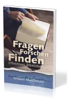 Fragen Forschen Finden - Effektives Bibelstudium