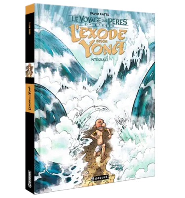 Exode selon Yona (L') - [BD] Intégrale (Le Voyage des pères, 2ème époque)