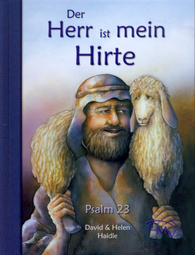 Der Herr ist mein Hirte - Psalm 23