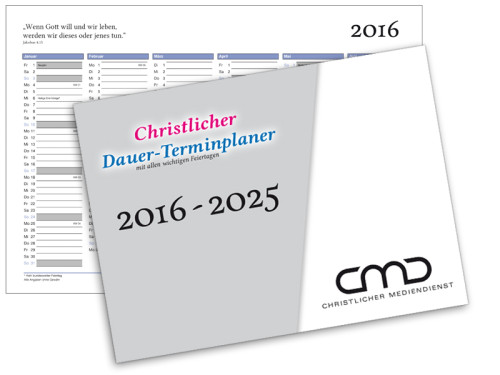 CHRISTLICHER ZEHNJAHRESKALENDER 2016 - 2025 - DAUER-TERMINPLANER