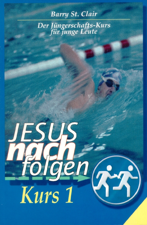 Jesus nachfolgen - Kurs 1