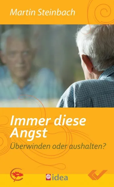 Immer diese Angst - Überwinden oder aushalten?