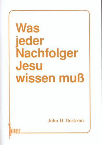 WAS JEDER NACHFOLGER JESU WISSEN MUSS