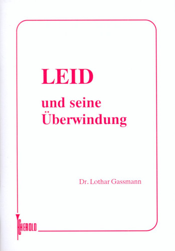 LEID UND ÜBERWINDUNG