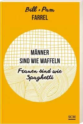 MäNNER SIND WIE WAFFFELN - FRAUEN SIND WIE SPAGETTI