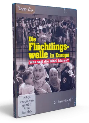 DIE FLÜCHTLINGSWELLE IN EUROPA, [DVD] WAS SAGT DIE BIBEL DAZU?