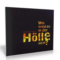 WIE WIRD ES IN DER HÖLLE SEIN - HÖRBUCH MP3