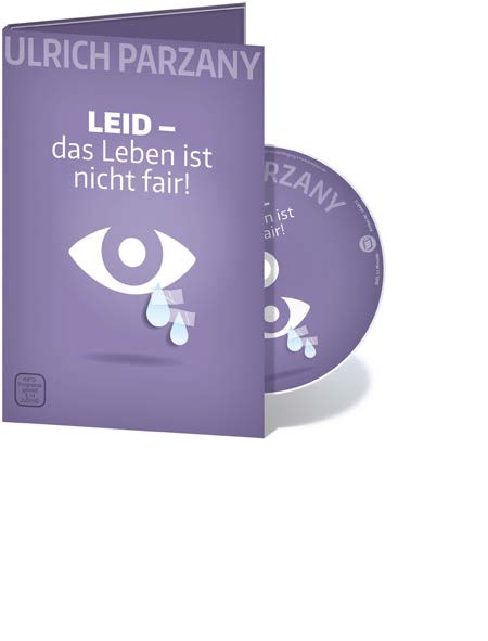 Leid - Das Leben ist nicht fair - Serie Vortrag Mit Ulrich Parzany