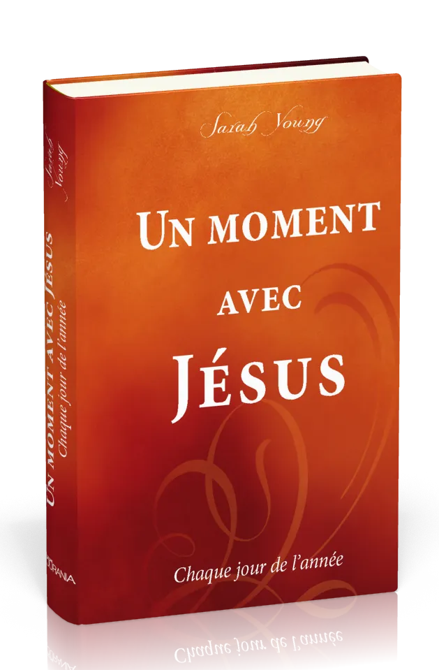 Un moment avec Jésus - Chaque jour de l'année