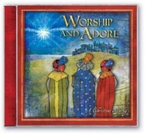 WORSHIP AND ADORE SONGBOOK - CD + PARTITIONS