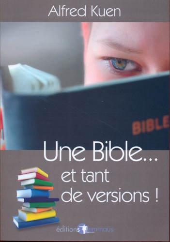 Une Bible et tant de versions!