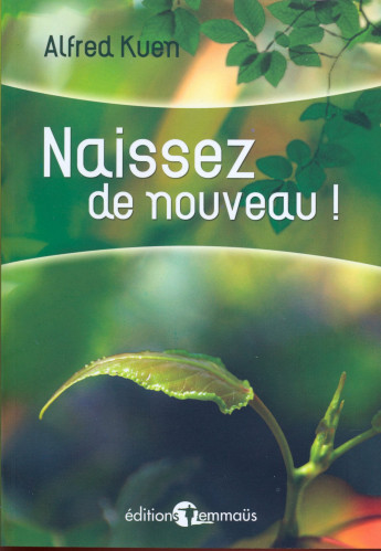 Naissez de nouveau!