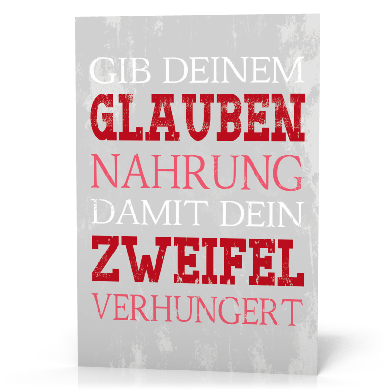 Wandschmuckschild Vintage "Gib deinem Glauben Nahrung…"