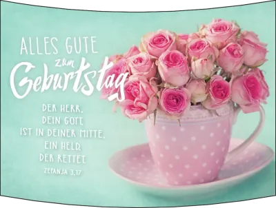 Aufstell Karte Geburtstag Rosa Strauss in Tasse