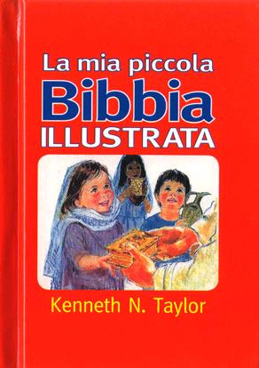 MIA PICCOLA BIBBIA ILLUSTRATA (LA)