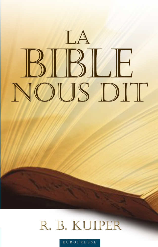 Bible nous dit (La)