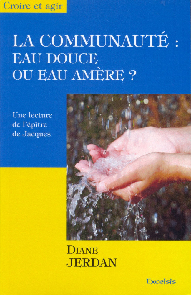 Communaute eau douce ou eau amère - Une lecture de l'Epître de Jacques