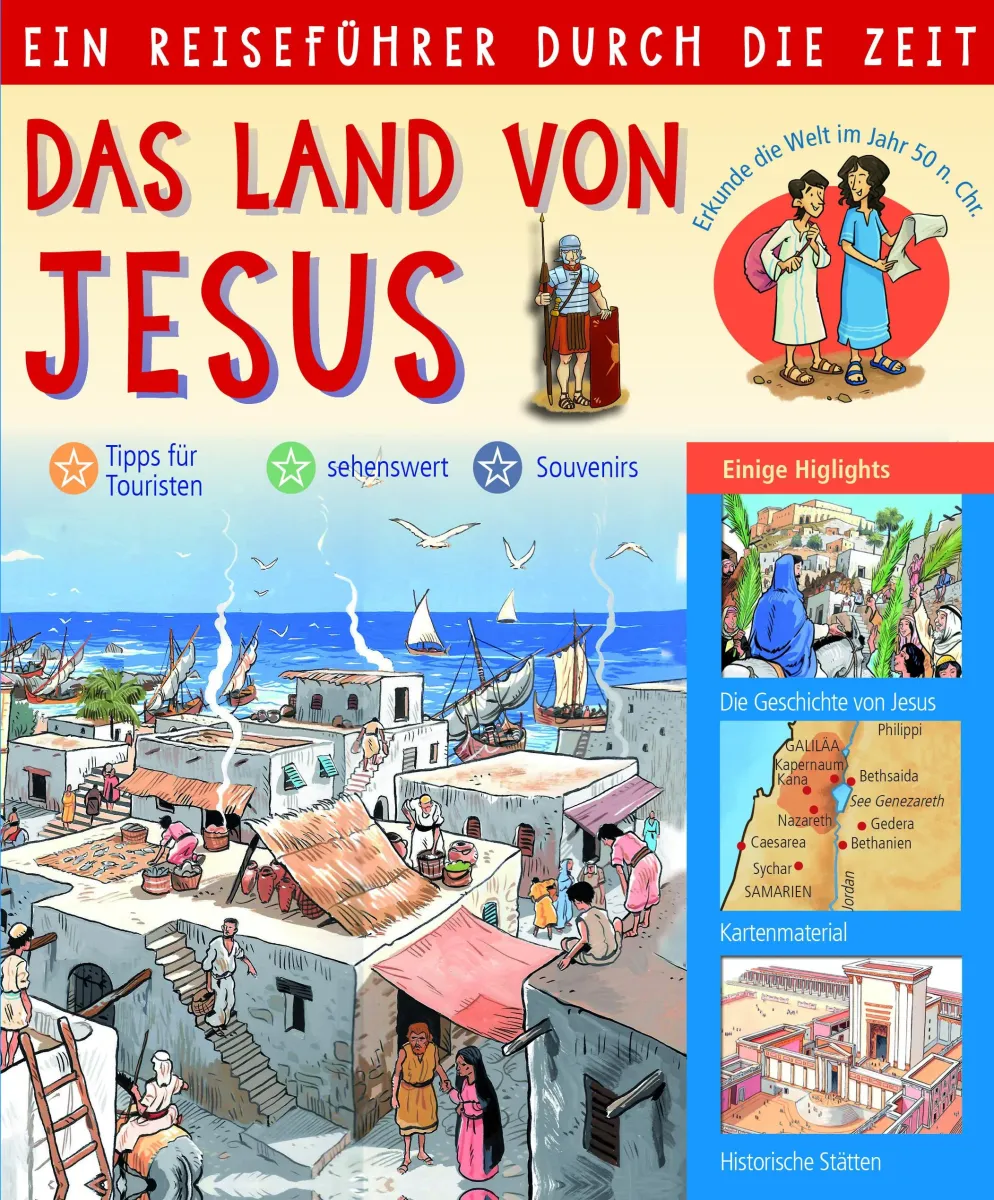 Das Land von Jesus - Ein Reiseführer durch die Zeit
