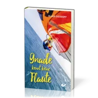 Gnade kennt keine Flaute
