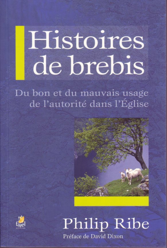 Histoires de brebis - Du bon et du mauvais usage de l’autorité dans l’Église