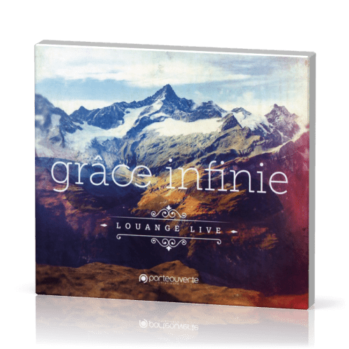 Grâce infinie - [CD, 2015] Louange Live