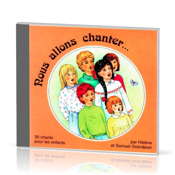 Nous allons chanter… [CD]