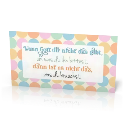 Wandschmuckschild Wenn Gott dir nicht das gibt…