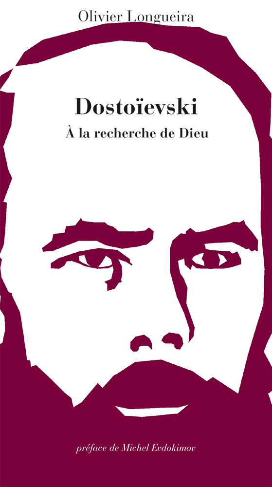 Dostoïevski et la parole biblique - Collection: à la recherche de Dieu