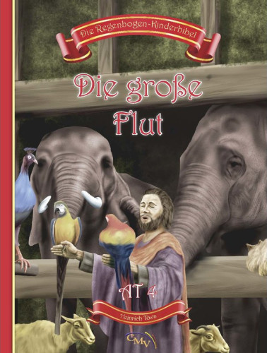 Die grosse Flut - AT4 - Die Regenbogen-Kinderbibel