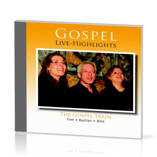GOSPEL LIVE HIGHLIGHTS - THE GOSPEL TRAIN CD