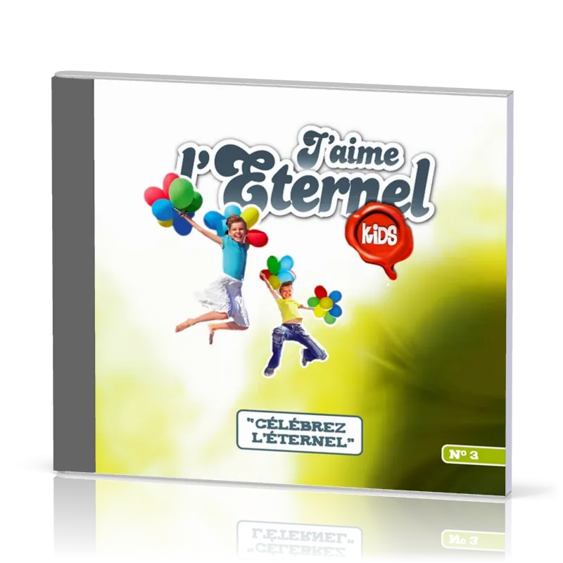 J'aime l'Éternel Kids - volume 3 [CD] - Célébrez l'Éternel