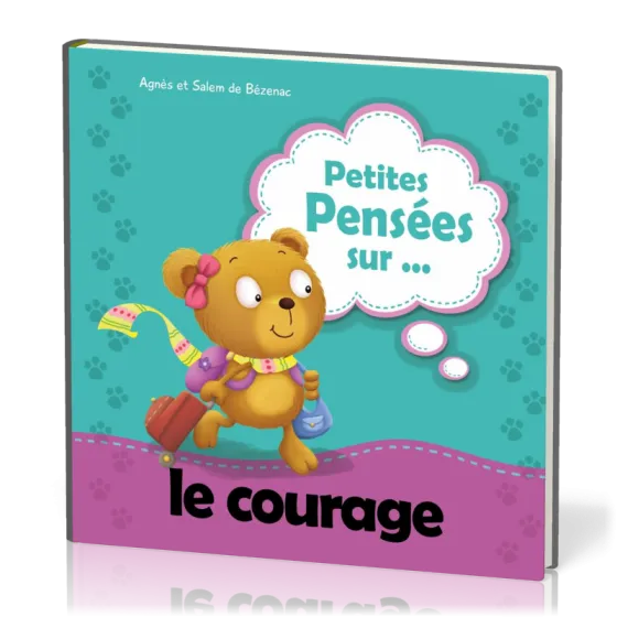 Petites Pensées... sur le courage