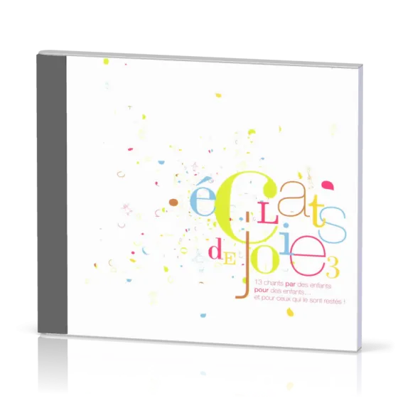 Éclats de joie 3 [CD] - 13 chants pour enfants