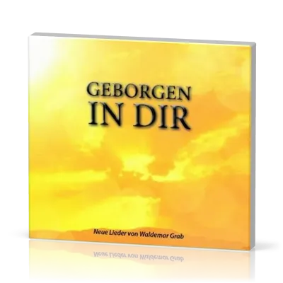 GEBORGEN IN DIR - CD