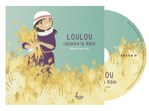 Loulou raconte la Bible - CD 2 - Moïse et ses amis