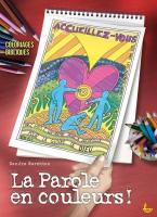 Parole en couleurs (La) - Coloriages bibliques