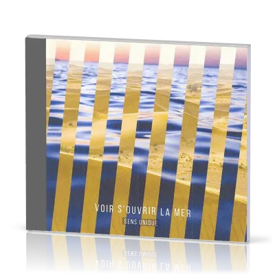 Voir s'ouvrir la mer CD