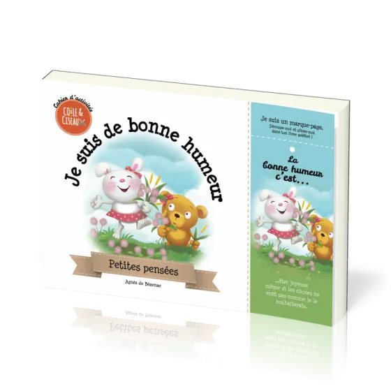 Je suis de bonne humeur - cahier d'activités - série colle & ciseaux