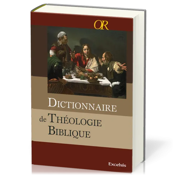 Dictionnaire de théologie biblique - [collection OR]