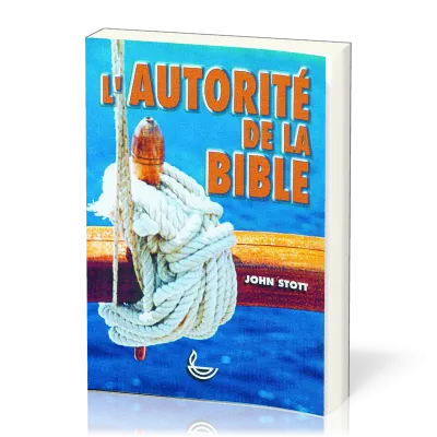 Autorité de la Bible (L')